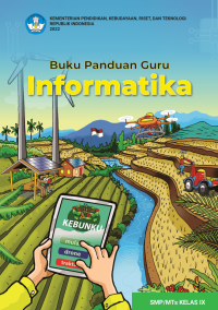 Image of Informatika Untuk SMP/MTS Kelas 9 Kurikulum merdeka