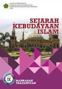 Image of SEJARAH KEBUDAYAAN ISLAM KELAS IX MADRASAH TSANAWIYAH