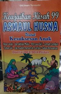 Image of Keajaiban kisah 99: Asmaul Husna untuk kesuksesan anak