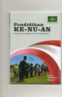 Image of Pendidikan KE-NU-AN (Ahlussunnah Waljama'ah An-Nahdliyyah) Untuk SMP/MTs Kelas 8