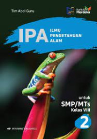 Image of IPA ILMU PENGETAHUAN ALAM untuk SMP/MTs Kelas VIII (2) Kurikulum Merdeka