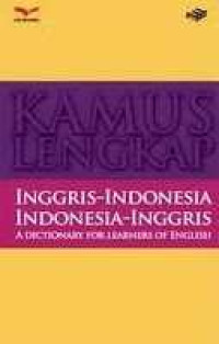 Image of KAMUS LENGKAP INGGRIS-INDONESIA INDONESIA-INGGRIS A DICTIONARY FOR LEARNERS OF ENGLISH
