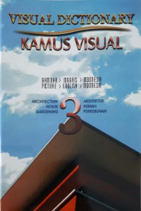 Image of Visual Dictionary: Kamus Visual 3 (Arsitektur,Rumah,Perkebunan)