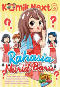 Image of Komik Next G: rahasia murid baru