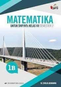 Image of MATEMATIKA SMP/MTs Jilid 1B Kelas VII Semester 2 Berdasarkan Kurikulum 2013 Revisi