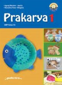 Image of Prakarya 1 SMP Kelas VII Kurikulum 2013 EDISI REVISI