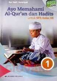 Image of Ayo Memahami Al-Qur'an dan Hadits untuk MTs Kelas VII Kurikulum Madrasah (KMA) 2019