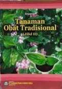 Image of Tanaman Obat Tradisional (Jilid II)