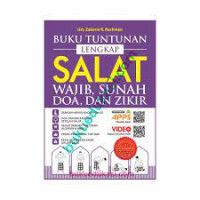 Image of BUKU TUNTUNAN LENGKAP SALAT WAJIB, SUNAH, DOA, DAN ZIKIR